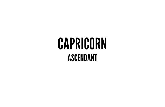 Capricorn ascendant